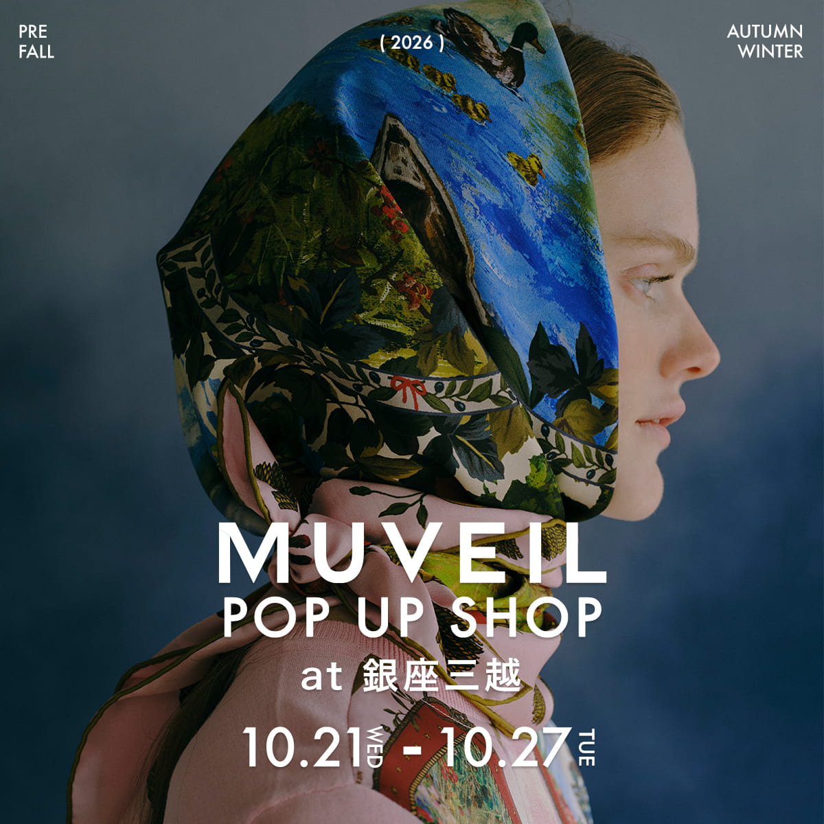 MUVEIL POP UP SHOP at 銀座三越